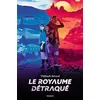 Image de Le royaume détraqué - Bérard Thibault en occasion ou reconditionné