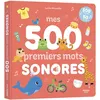 Image de Mes 500 premiers mots sonores - Lucile Ahrweiller en occasion ou reconditionné