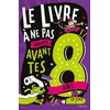 Image de Le Livre à ne pas ouvrir avant tes 8 ans - Steve Martin en occasion ou reconditionné