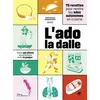 Image de L'Ado la dalle - Stéphanie Antoine en occasion ou reconditionné
