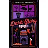 Image de Dark Glory - Thibault Vermot en occasion ou reconditionné