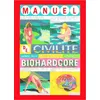 Image de Manuel de civilité Biohardcore- 2ed - Antoine Boute en occasion ou reconditionné