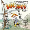 Image de Vic et noe tome 2 - Évelyne Néron Morgat en occasion ou reconditionné