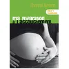 Image de Ma PrÃ©paration Ã L'accouchement - Dvd NÂ°1 : Le PrÃ©travail en occasion ou reconditionné
