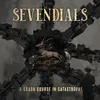 Image de Sevendials - A Crash Course In Catastrophe [Vinyl Lp] en occasion ou reconditionné