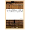 Image de La Vie De Madame J.M.B. De La Mothe-Guyon - Tome 1 (Edition 1791) en occasion ou reconditionné
