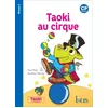 Image de Taoki Au Cirque - Cp Niveau 2 en occasion ou reconditionné
