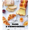 Image de Pains et Viennoiseries - Recettes de pains et viennoiseries - 60 recettes
