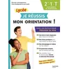 Image de Je RÃ©ussis Mon Orientation 2nde, 1re, Tle Voies GÃ©nÃ©rale Et Technologique en occasion ou reconditionné