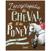 Image de L'encyclopÃ©die Du Cheval Et Du Poney en occasion ou reconditionné