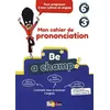 Image de Be A Champ! Du Niveau 6e Au Niveau 3e - Comment Bien Prononcer L'anglais en occasion ou reconditionné