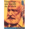 Image de Victor Hugo, Une LÃ©gende Du 19e SiÃ¨cle - Anthologie en occasion ou reconditionné
