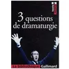 Image de 3 Questions De Dramaturgie en occasion ou reconditionné