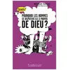 Image de Pourquoi Les Hommes Se Disputent-Ils Ã Propos De Dieu ? en occasion ou reconditionné