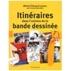 Image de Itineraires Dans L'univers De La Bande Dessinee en occasion ou reconditionné