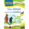 Image de Une AnnÃ©e Autour Des Contes Cycle 1 - Programme 2015 en occasion ou reconditionné