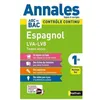 Image de Espagnol Lva-Lvb Toutes SÃ©ries 1re - Sujets & CorrigÃ©s - Edition 2021 en occasion ou reconditionné