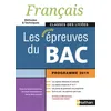 Image de Français Les Nouvelles Épreuves Du Bac Classes Des Lycées - Méthodes & Techniques - Edition 2019 en occasion ou reconditionné