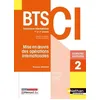 Image de Mise En Oeuvre Des Opérations Internationales Bts Ci 1re Et 2e Années - Domaine D'activités 2 - Edition 2021 en occasion ou reconditionné