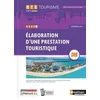 Image de Bloc 2 Elaboration D'une Prestation Touristique Bts Tourisme 1re Et 2e Années en occasion ou reconditionné