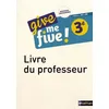Image de Give Me Five! 3e A2>B1 - Livre Du Professeur en occasion ou reconditionné