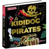 Image de Nathan - Le Kididoc des pirates - pour decouvrir la vraie vie des pirates - dès 5 ans - - Lamure Priscille