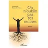 Image de On N'oublie Pas Ses Racines en occasion ou reconditionné