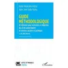 Image de Guide MÃ©thodologique De RÃ©fÃ©rence Pour Recherches Et RÃ©daction Des Ãcrits Universitaires En Sciences Sociales Et Juridiques - L3, M2, Dea, Doctorat en occasion ou reconditionné