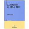 Image de L'allemagne De 1815 Ã 1918 - 2Ã¨me Ãdition en occasion ou reconditionné