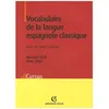 Image de Vocabulaire De La Langue Espagnole Classique - Xvie Et Xviie SiÃ¨cles en occasion ou reconditionné