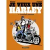 Image de Je Veux Une Harley - Tome 5 - Quinquas RequinquÃ©s en occasion ou reconditionné