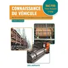 Image de Connaissance Du VÃ©hicule 1re/Tle Bac Pro Conducteur Transport Routier Marchandises en occasion ou reconditionné