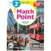 Image de Anglais 2de Bac Pro Match Point - Pochette ÃlÃ¨ve - Edition 2019 en occasion ou reconditionné