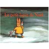 Image de Le Petit Lapin De Noel en occasion ou reconditionné