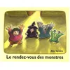 Image de Le Rendez-Vous Des Monstres en occasion ou reconditionné