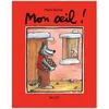 Image de Mon Oeil ! en occasion ou reconditionné