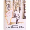 Image de Le Petit Homme Et Dieu en occasion ou reconditionné