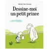 Image de Dessine-Moi Un Petit Prince en occasion ou reconditionné