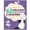 Image de 62 CrÃ©atures Fabuleuses Ã Dessiner en occasion ou reconditionné