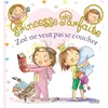 Image de Princesse Parfaite - Tome 36 - Zoé Ne Veut Pas Se Coucher en occasion ou reconditionné