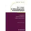 Image de Bien RÃ©diger Le Bilan-Diagnostic KinÃ©sithÃ©rapique - Mise En Oeuvre Des Recommandations De La Haute AutoritÃ© De SantÃ© en occasion ou reconditionné