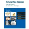 Image de Manuel Pratique D'algologie - Prise En Charge De La Douleur Chronique en occasion ou reconditionné
