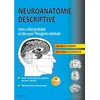 Image de Neuroanatomie Descriptive - Cours, Atlas Pratique Et Clés Pour L'imagerie Médicale en occasion ou reconditionné