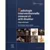 Image de Radiologie Interventionnelle Osseuse Et Anti-Douleur - Algoradiologie en occasion ou reconditionné