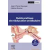 Image de Guide Pratique De Rééducation Vestibulaire en occasion ou reconditionné