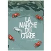 Image de La Marche Du Crabe - Tome 2 - L'empire Des Crabes en occasion ou reconditionné