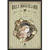 Image de Billy Brouillard - Les Comptines Malfaisantes - Coffret En 3 Volumes : L'hôte Funeste - La Complainte De La Fille De L'eau Suivie De La Petite Princesse Qui Faisait Du Mal Aux Gens - Imhotep en occasion ou reconditionné