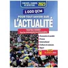 Image de 1000 Qcm Pour Tout Savoir Sur L'actualitÃ© - Testez-Vous ! Tous Les ÃvÃ©nements Incontournables - Edition 2023 en occasion ou reconditionné