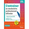 Image de S'entraÃ®ner Au Vocabulaire Professionnel Infirmier - Ue 1.1 Ã 6.1 en occasion ou reconditionné