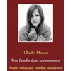 Image de Une Famille Dans La Tourmente - AnaÃ¯s, Treize Ans Combat Son Destin en occasion ou reconditionné